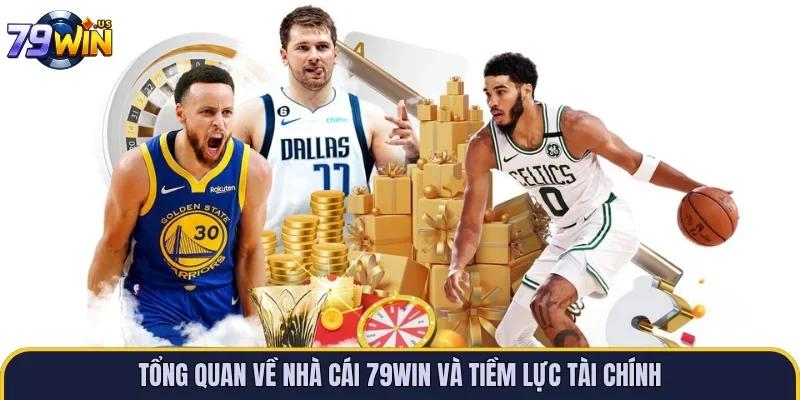 Tổng quan về nhà cái 79WIN và tiềm lực tài chính